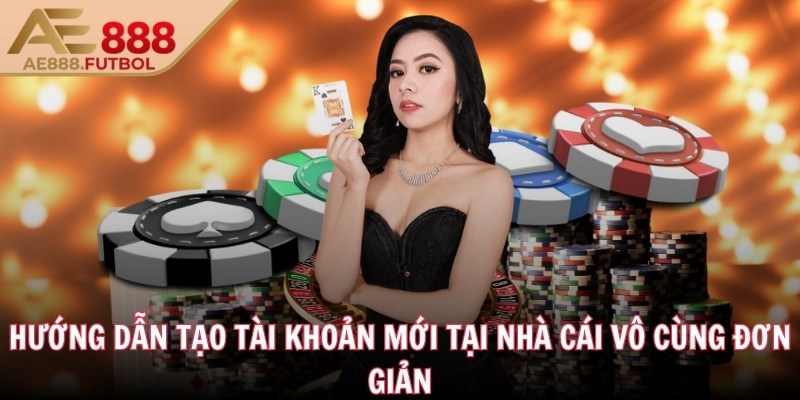 AE888 hot ❤️ AE 888 - Đá Gà AE888.COM Đăng Nhập Mới Nhất 11/2025 36 Hướng dẫn tạo tài khoản mới tại nhà cái vô cùng đơn giản