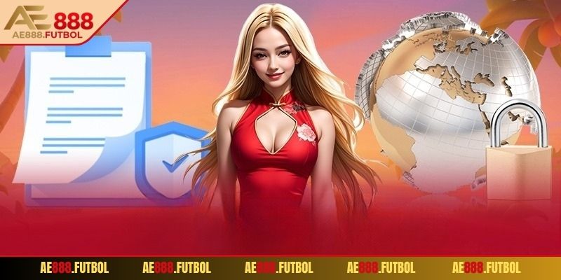 Hệ thống chính sách bảo mật AE88 chuyên nghiệp