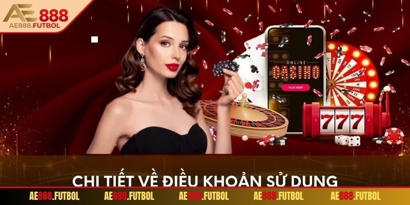 Điều khoản sử dụng AE888 giúp bảo vệ quyền lợi hội viên