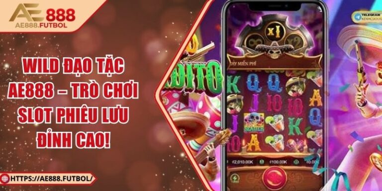 Wild Đạo Tặc AE888 – Trò Chơi Slot Phiêu Lưu Đỉnh Cao!